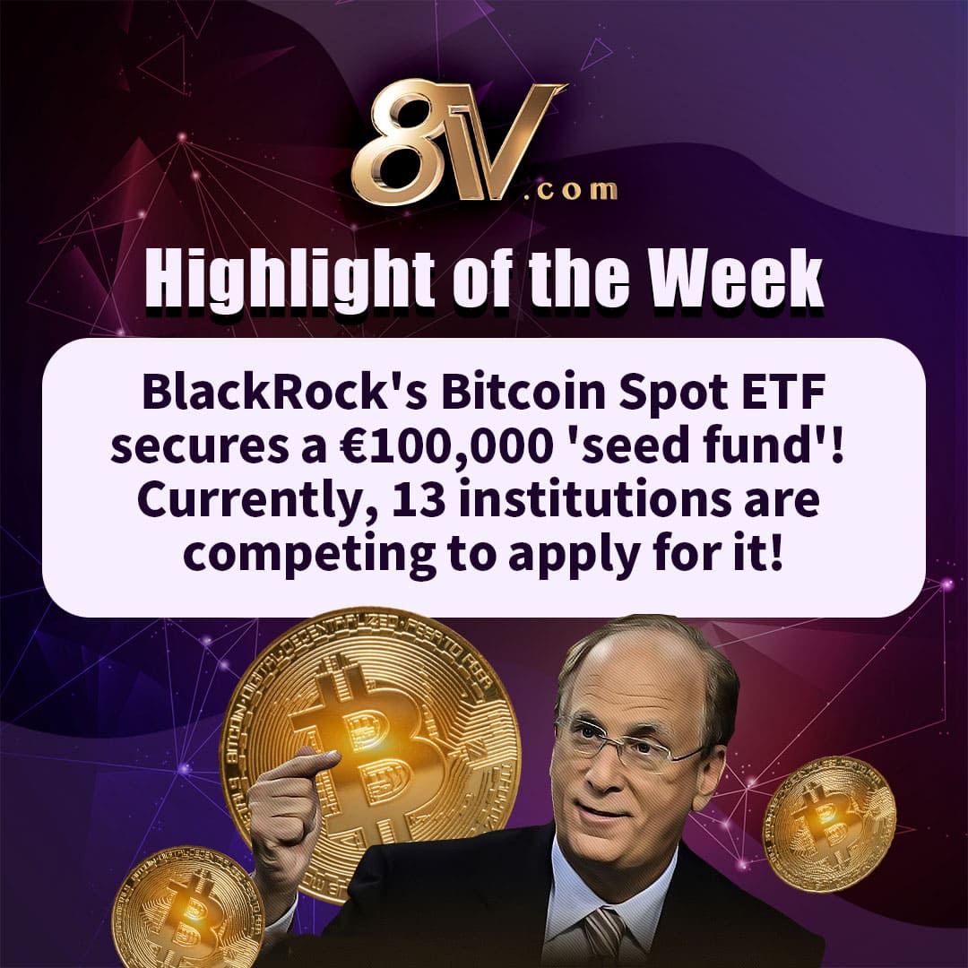 BlackRock’s Bitcoin Spot ETF secures a €100,000 ‘seed fund’!