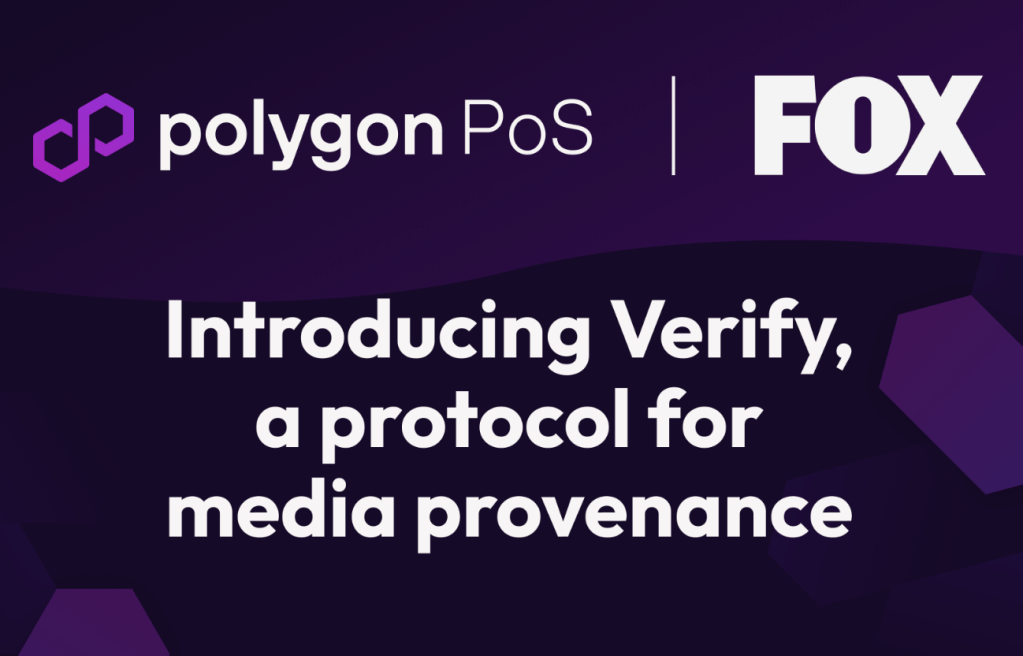 Fox Corporation 推出創新區塊鏈平台 Verify，與多家 AI 公司合作確保內容版權