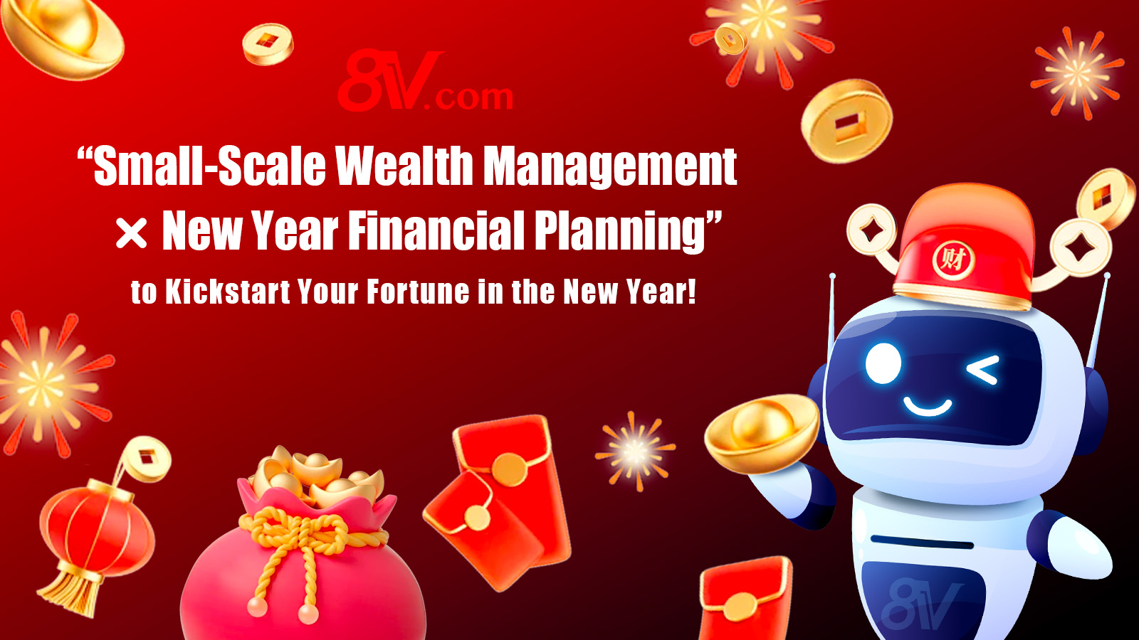 "Small-Scale Wealth Management x New Year Financial Planning" to Kickstart Your Fortune in the New Year!