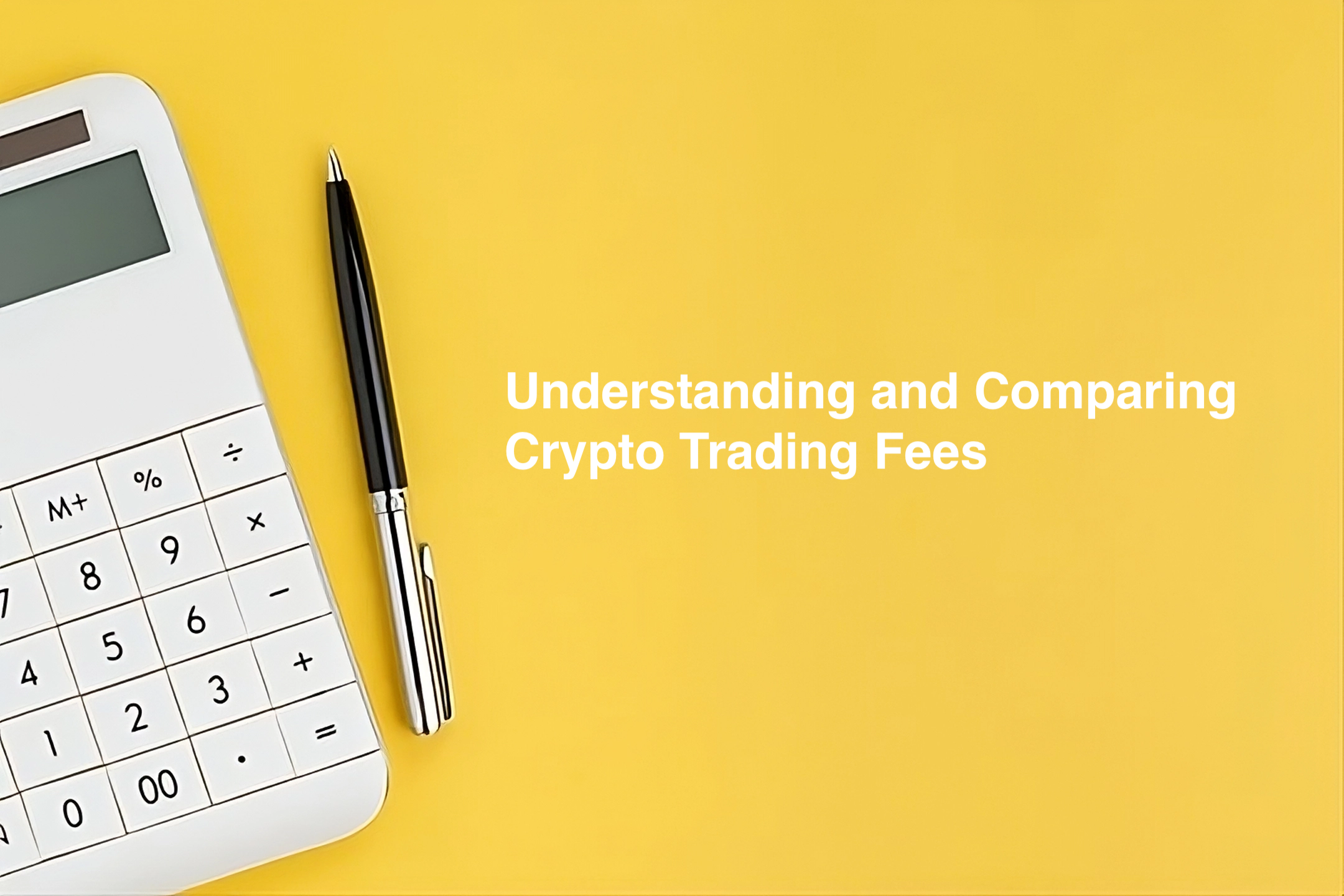 Understanding and Comparing Crypto Trading Fees