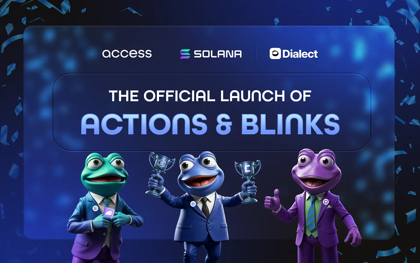 ​Solana Labs 和 Dialect 攜手推出 Solana Actions & Blinks，Access Protocol 成為合作夥伴