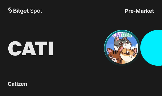 ​Bitget 上架 TON 生態熱門遊戲 Catizen (CATI) 盤前交易服務