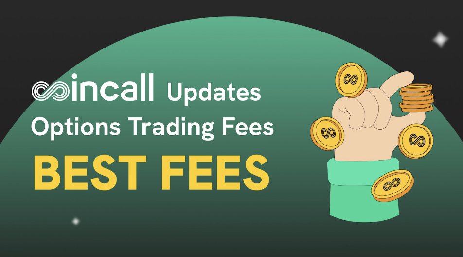 重磅降費!Coincall 交易所:BTC 與 ETH 期權手續費降至市場最低!