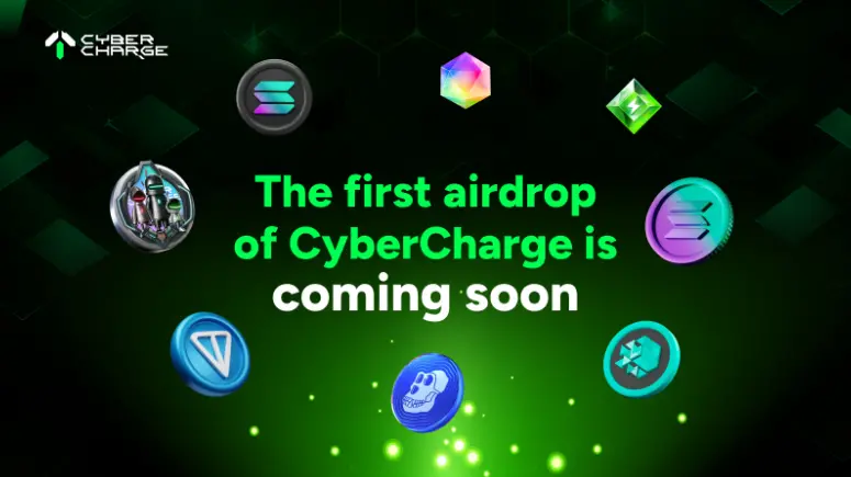 CyberCharge 首批空投即将发放,用户将享受充电即挖矿的奖励