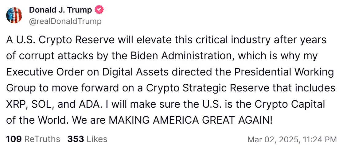 特朗普：指示总统工作组推进包括 XRP、SOL 和 ADA 在内的加密战略储备