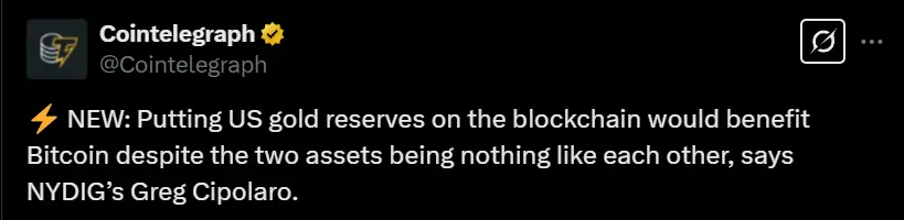 NYDIG 研究主管：将美国黄金储备上链将使比特币受益