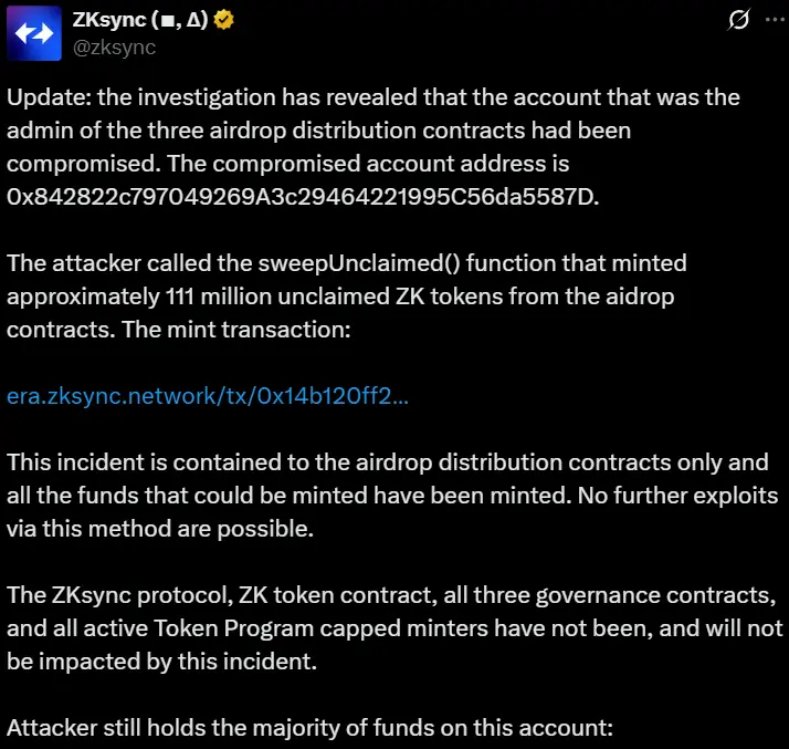 ZKsync:三个空投分发合约的管理员账户被入侵,攻击者铸造约 1.11 亿枚 ZK 代币