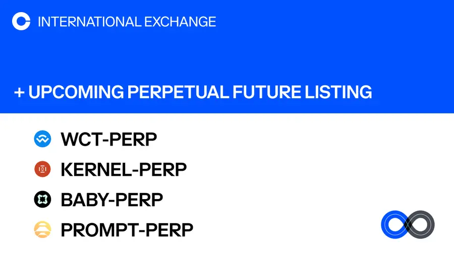Coinbase 国际站将上线 WCT、BABY、KERNEL、PROMPT 永续合约