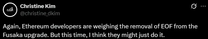 Galaxy 前高管：以太坊开发者们再次考虑从 Fusaka 升级中移除 EOF