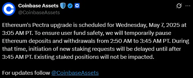 Coinbase 将于 5 月 7 日暂时暂停以太坊业务以配合 Pectra 升级