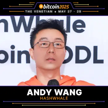 HashWhale 亮相 Bitcoin 2025 Vegas 峰会,CEO Andy Wang 解构云算力革新比特币生态趋势