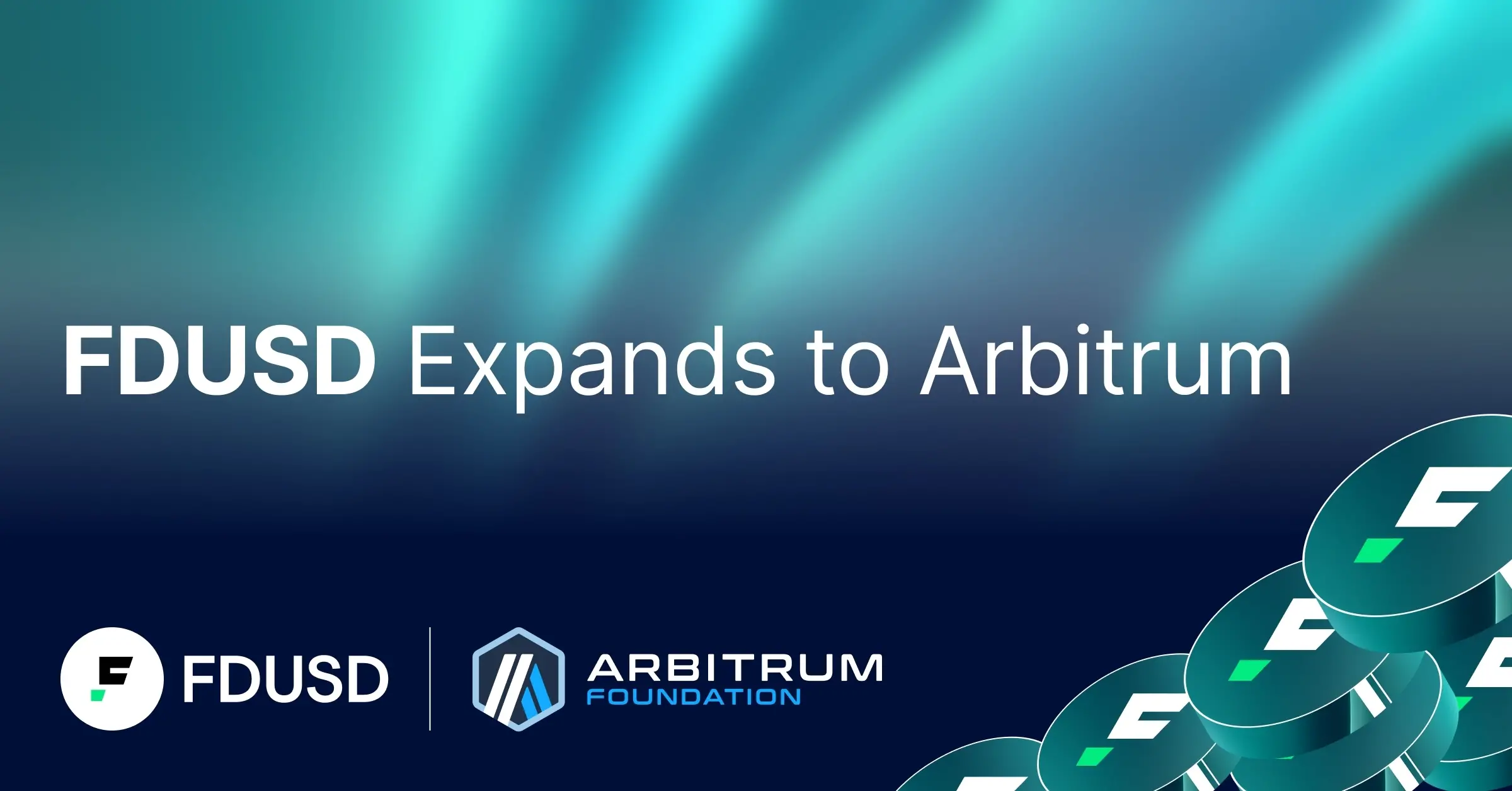 FDUSD 将扩展至 Arbitrum 网络