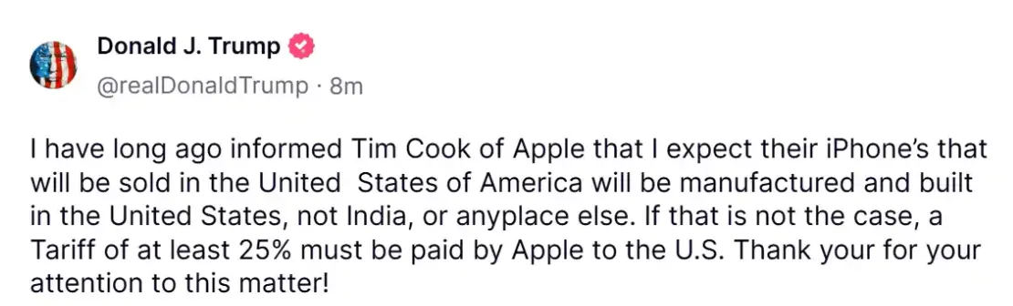 特朗普：若苹果不在美国制造和生产，将对其征收 25% 关税