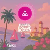 EthCC 戛纳特别报道:Taiko Based Rollup 峰会揭示的 10 个行业趋势