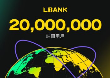 LBank 用戶數突破 2000 萬，開啟全球擴張新篇章 