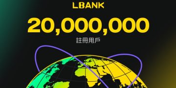 LBank 用戶數突破 2000 萬，開啟全球擴張新篇章 