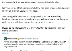 Trust Wallet:团队正在积极完善退款流程以确保受影响的用户都能获得退款