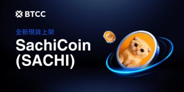 BTCC 上架 SachiCoin（SACHI）現貨交易，並推出迷因創作活動 