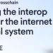 Circle 产品管理总监：跨链的未来：构建互联网金融系统的互操作性技术栈